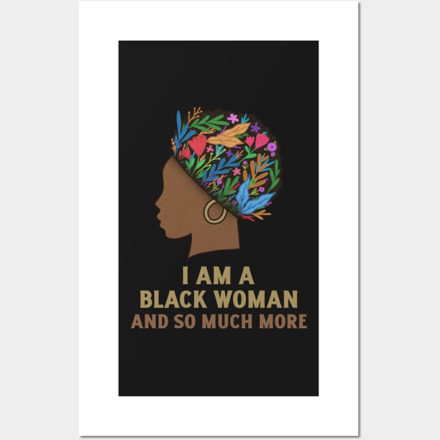 I Am A Black Women and So Much More, Women Empowerment, Sometimes the King is a Woman, Black Woman Power, Black Queen, African Style Wall Art by ThatVibe